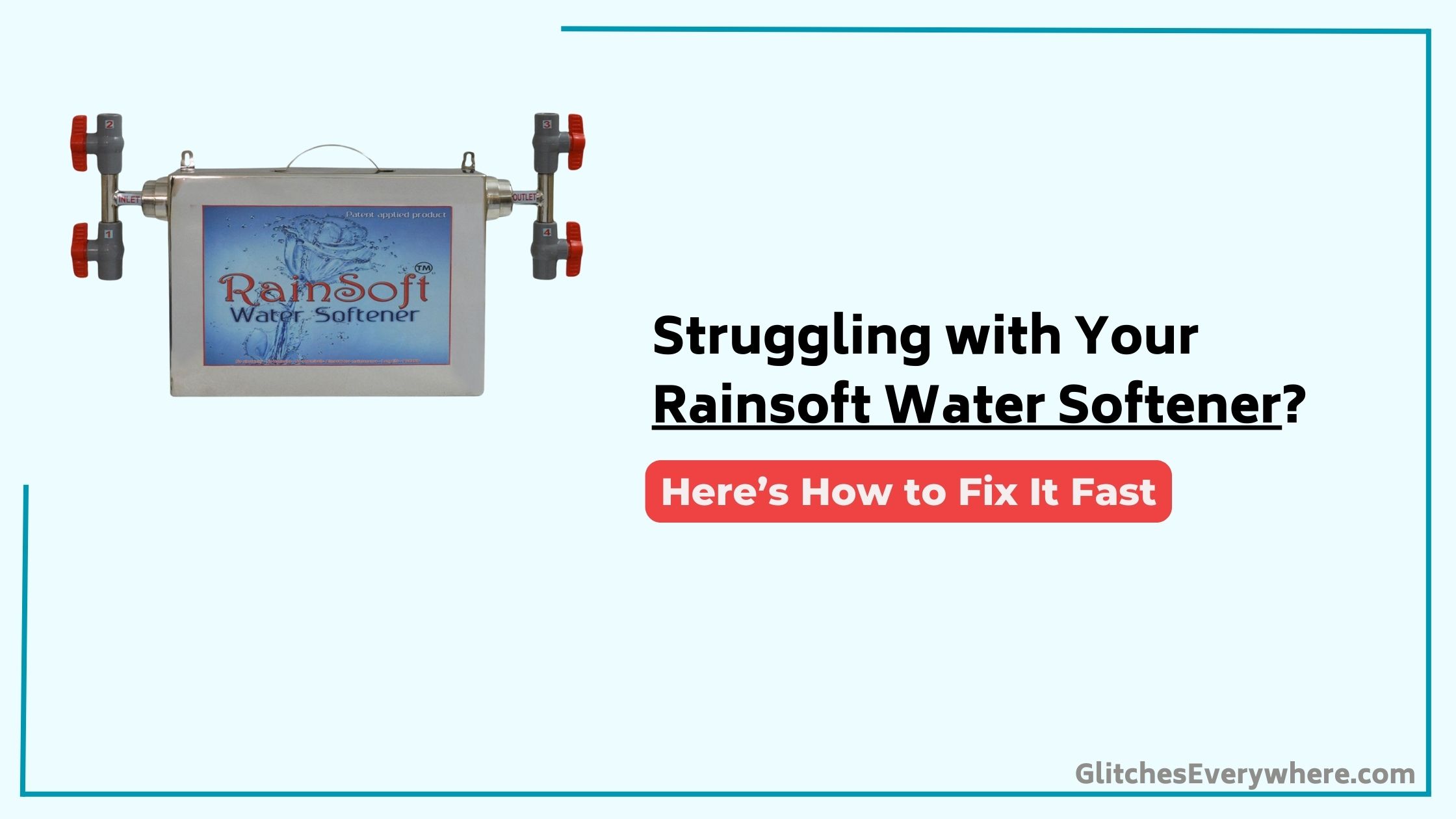 Rainsoft Water Softener Troubleshooting