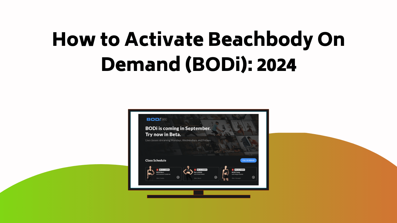 How To Activate Beachbody On Demand BODi