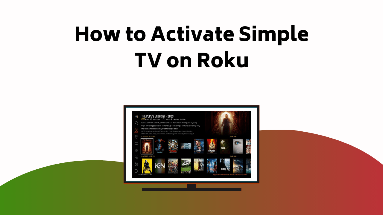 How To Activate Simple TV On Roku