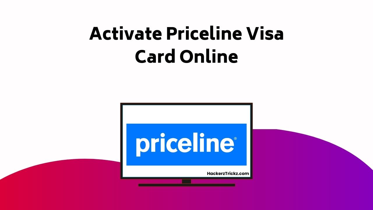 Activate Priceline Visa Card Online