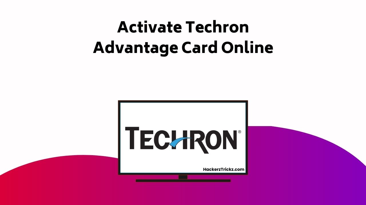 Activate Techron Advantage Card Online