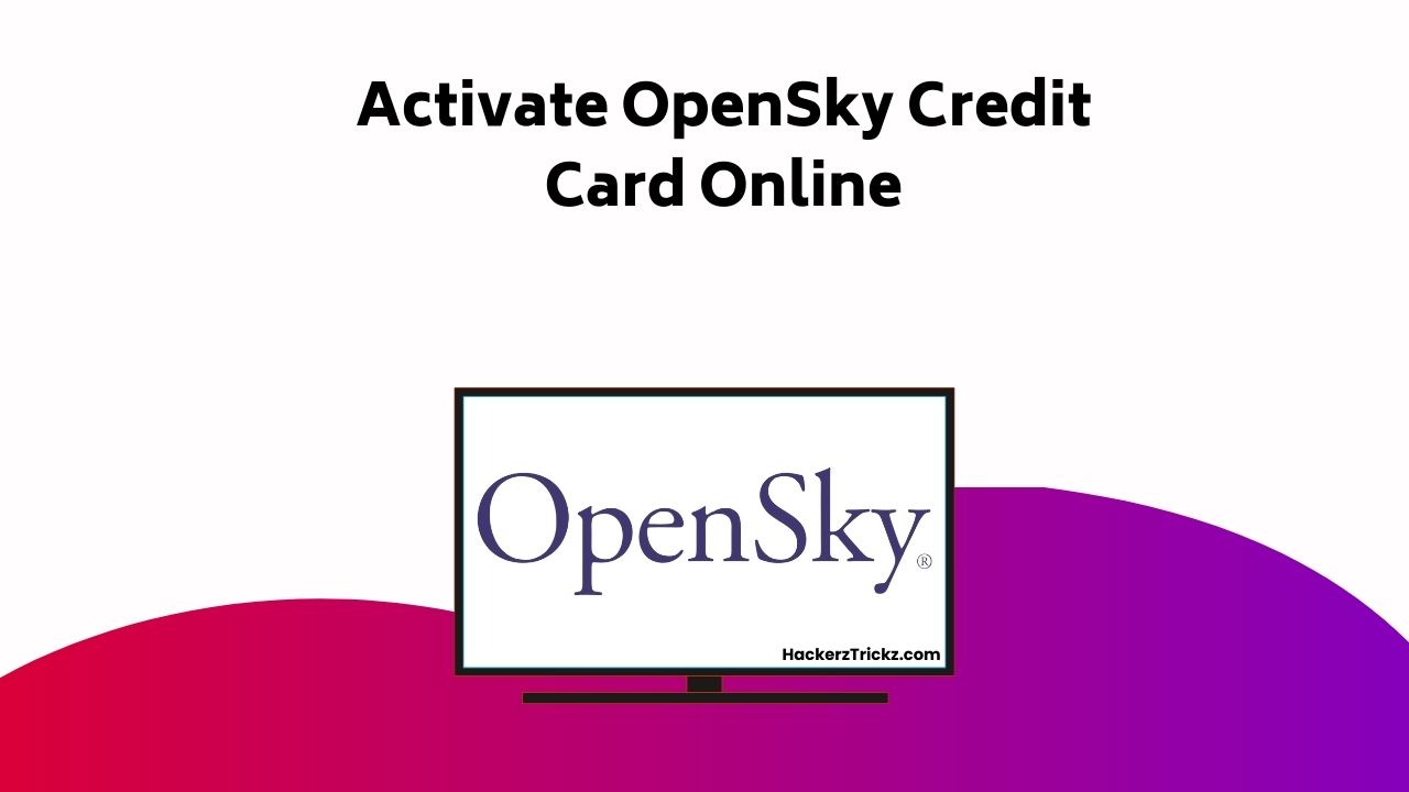 Activate Open Sky Credit Card Online