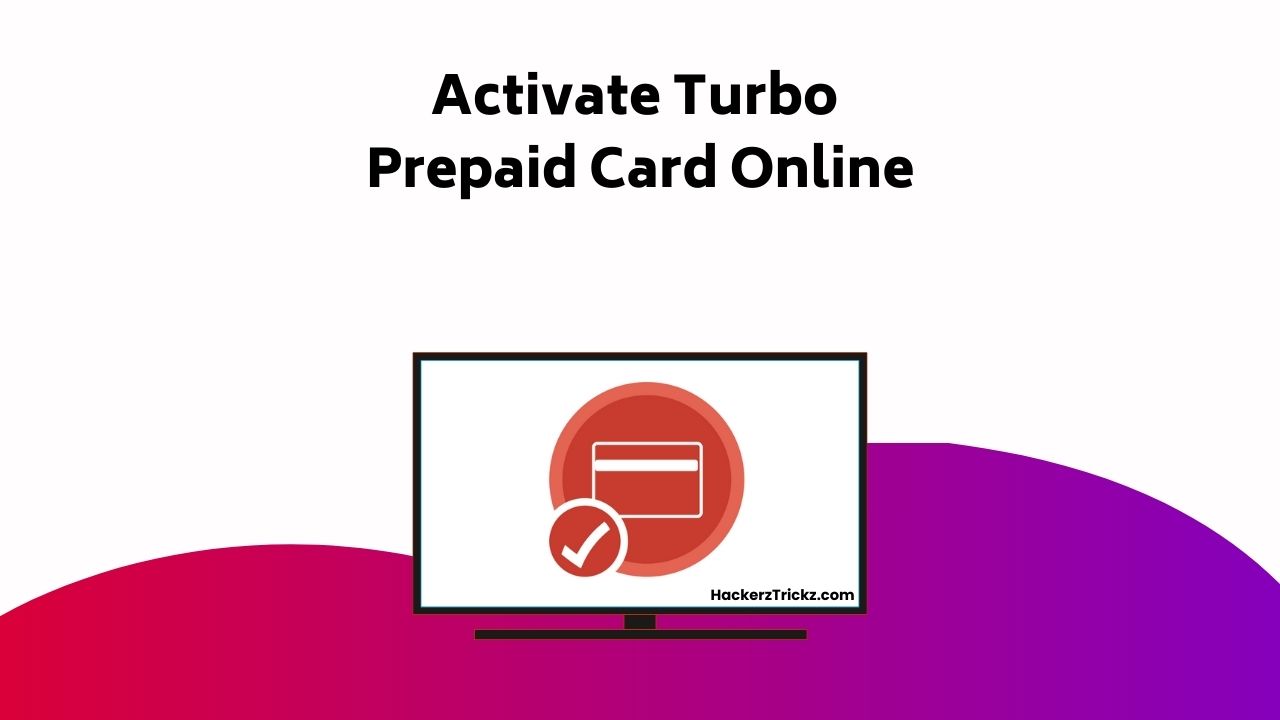 Activate Turbo Prepaid Card Online