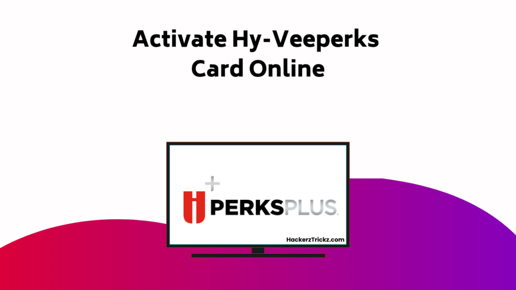 Activate Hy Veeperks Card Online
