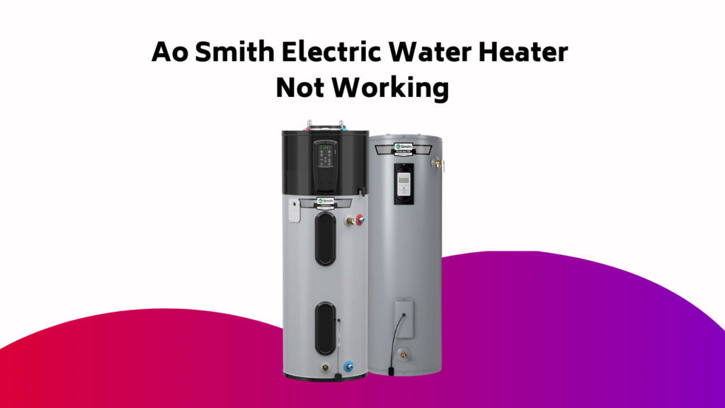 Ao Smith Electric Water Heater Not Working