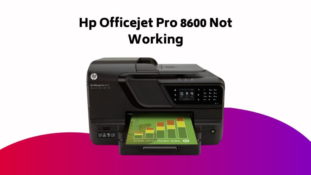 Hp Officejet Pro Not Working