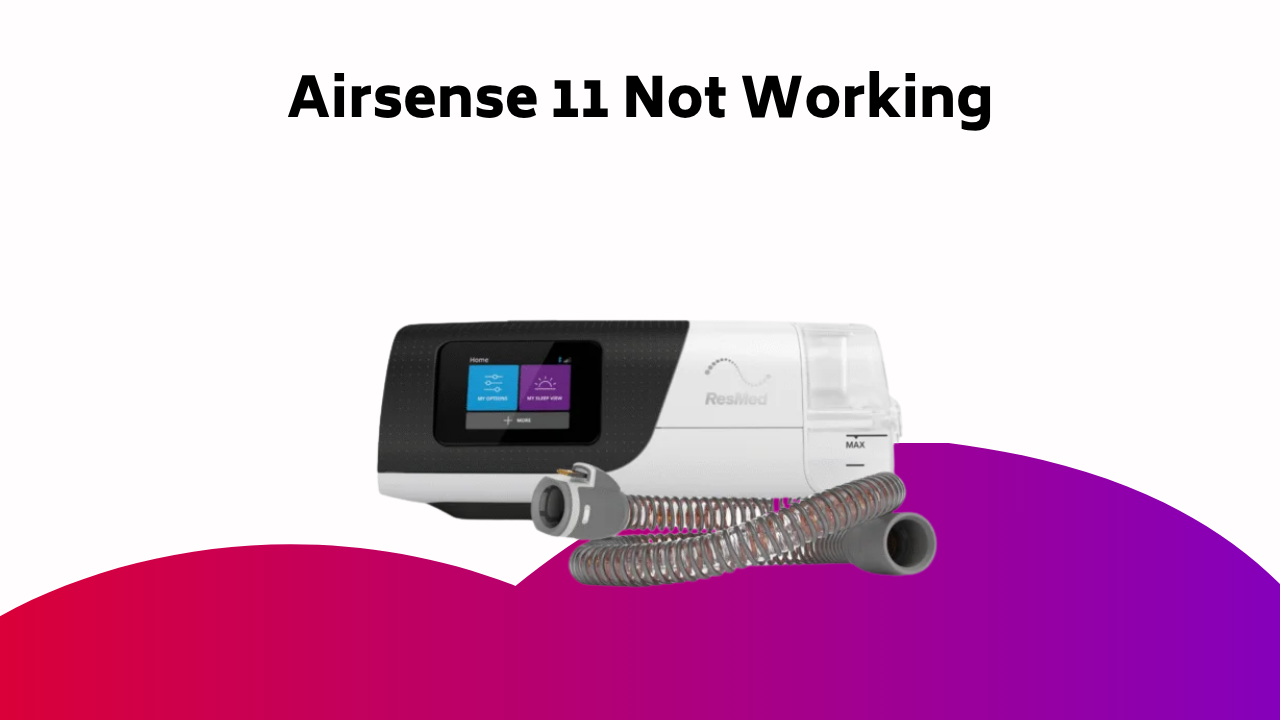 Airsense Not Working
