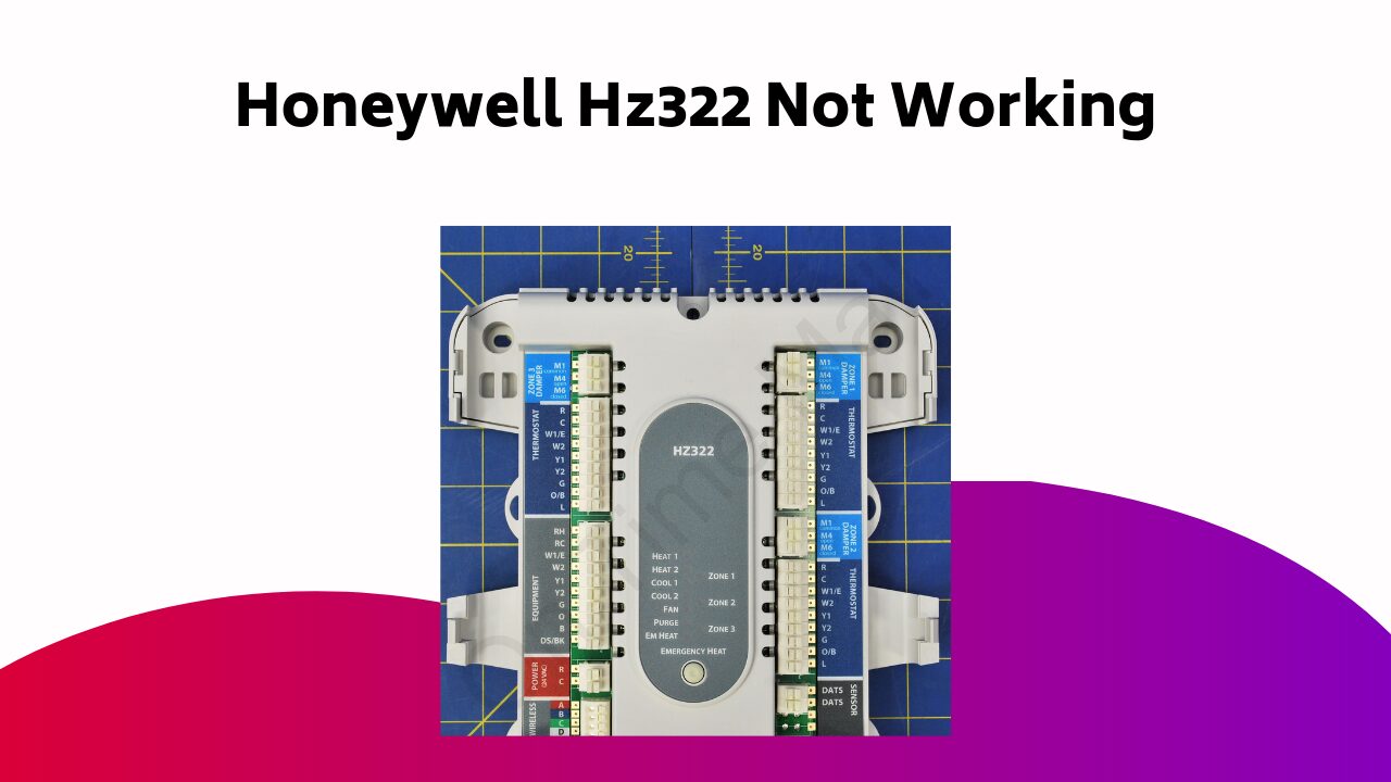 Honeywell Hz322 Not Working